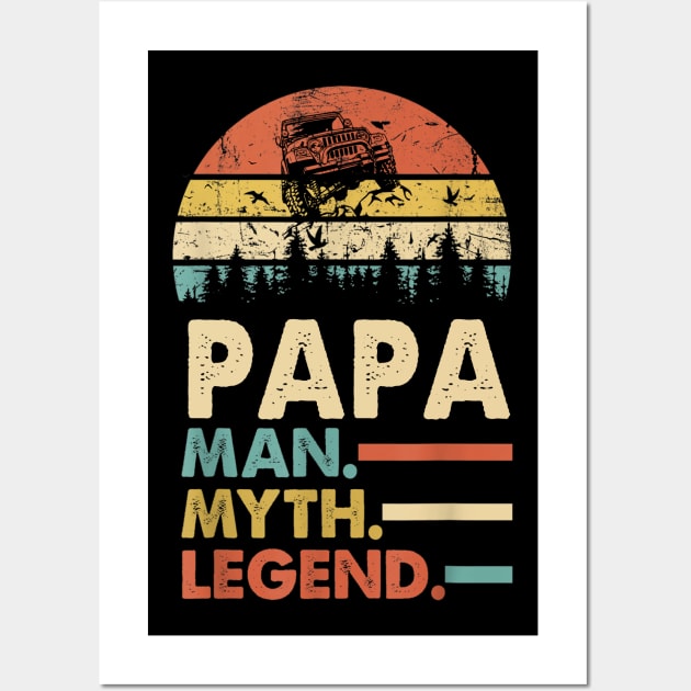 Papa Man Myth Legend Vintage Jeep For Mens Dad Father's Day Jeep gift Wall Art by David Darry